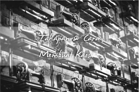 tahapan cara membuat kaos